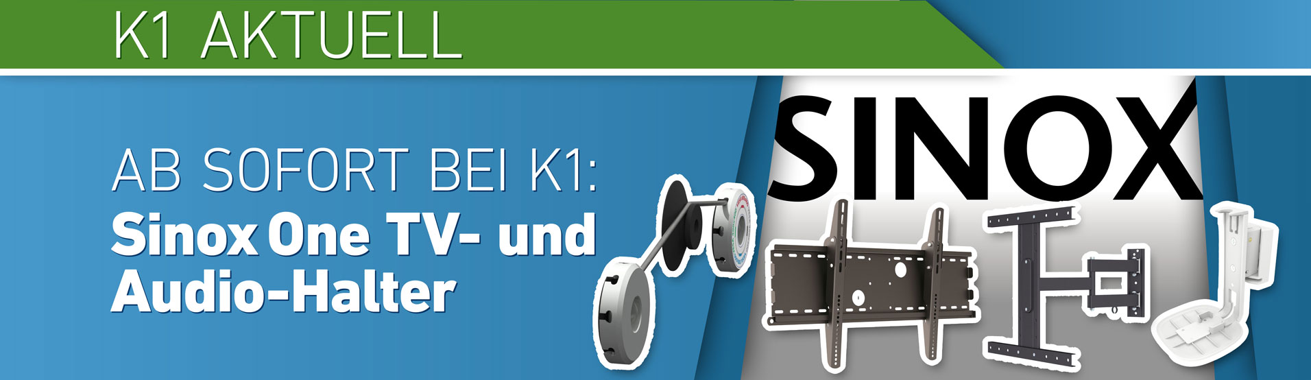 K1 Aktuell Sinox One TV- und Audio-Halter